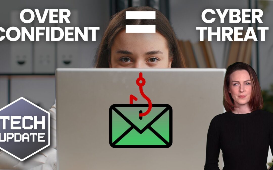 Overconfident employees: Your hidden cyber security threat?