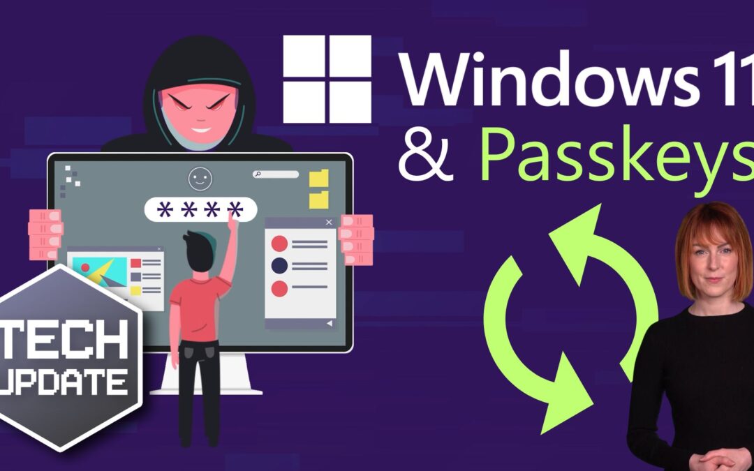 Passkeys will be better integrated in Windows