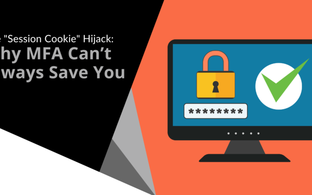 Multi factor authorisation is a Lock. Attackers Are Stealing the Keys